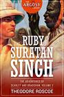 The Ruby of Suratan Singh The Adventures of Scarlet and Bradshaw Volume 2