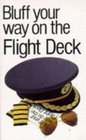 Bluff Your Way on the Flight Deck