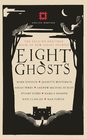 Eight Ghosts The English Heritage Book of New Ghost Stories