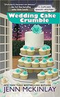 Wedding Cake Crumble (Cupcake Bakery, Bk 10)