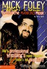 Mick Foley Behind the Mankind Mask