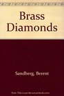 Brass Diamonds