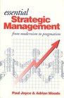 Essential Strategic Management From Modernism to Pragmatism