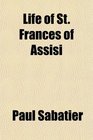 Life of St Frances of Assisi