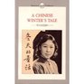 A Chinese Winter's Tale: An Autobiographical Fragment (Renditions Paperbacks)