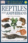 Smithsonian Handbooks Reptiles and Amphibians