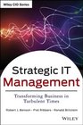 Strategic IT Management Transforming Business in Turbulent Times