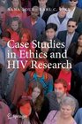 Case Studies in Ethics and HIV Research
