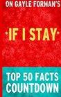 If I Stay Top 50 Facts Countdown