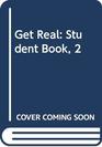 Get Real Student Book 2  CD