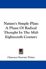 Nature's Simple Plan A Phase Of Radical Thought In The MidEighteenth Century