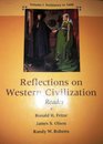 Reflections on Civilization Volume I Prehistory to 1600