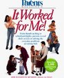 Parents Magazine's It Worked for Me From Thumb Sucking to Schoolyard Fights Parents Reveal Their Secrets to Solving the Everyday Problems of Raising Kids