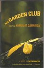 The Garden Club and the Kumquat Campaign A Novel