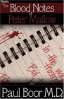 The Blood Notes of Peter Mallow