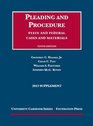 Hazard Tait Fletcher and Bundy's Cases and Materials on Pleading and Procedure State and Federal Cases and Materials 10th 2013 Supplement
