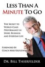 Less Than a Minute to Go The Secret to WorldClass Performance in Sport Business and Everyday Life