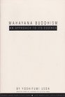 Mahayana Buddhism An approach to its essence