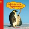 Du bist der beste Papa der Welt