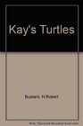 Kay's turtles