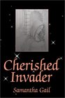 Cherished Invader