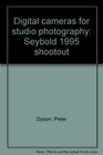 Digital cameras for studio photography Seybold 1995 shootout