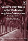 Contemporary Issues in the Worldwide Anglican Communion Powers and Pieties