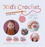 Kids Crochet  Projects for Kids of All Ages