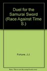 Duel for the Samurai Sword