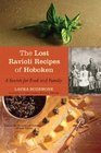 The Lost Ravioli Recipes of Hoboken A Search for Food and Family