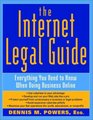 The Internet Legal Guide  Everything You Need to Know When Doing Business Online