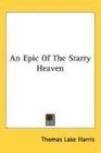 An Epic Of The Starry Heaven