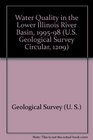 Water Quality in the Lower Illinois River Basin 199598