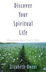Discover Your Spiritual Life Illuminate Your Soul's Path