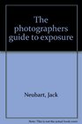 The photographer's guide to exposure