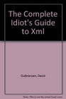 The Complete Idiot's Guide to Xml