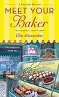 Meet Your Baker (Bakeshop, Bk 1)