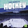 First Source to Hockey Rules Equipment and Key Playing Tips