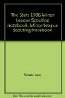 The Stats 1996 Minor League Scouting Notebook Minor League Scouting Notebook