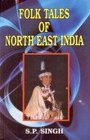 Folk Tales of North East India