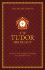 The Tudor Miscellany