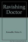 The Ravishing Doctor