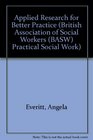 Applied Research for Better Practice  Practical Social Work