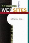 Designing Effective Web Sites A Concise Guide