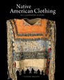 Native American Clothing An Illustrated History