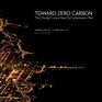 Toward Zero Carbon The Chicago Central Area DeCarbonization Plan