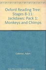 Oxford Reading Tree Stages 811 Jackdaws Pack 1 Monkeys and Chimps