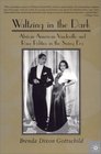 Waltzing in the Dark  African American Vaudeville and Race Politics in the Swing Era