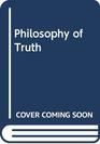 Philosophy of Truth