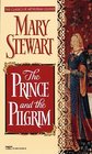 The Prince and the Pilgrim (Classics of Arthurian Legend)
